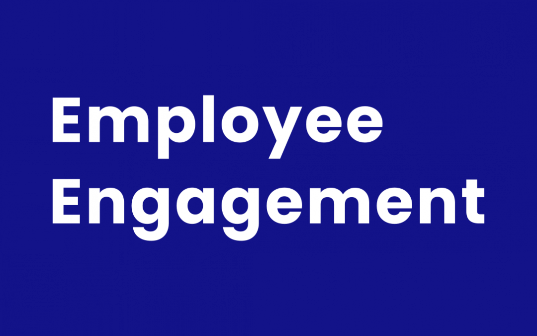 Employee Engagement